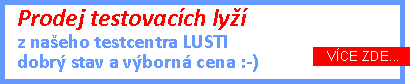 Odprodej lyží z testcentra LUSTI